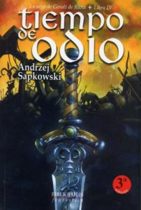 Portada de Tiempo de Odio (Geralt de Rivia IV), de Andrzej Sapkowski