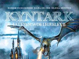 «Kyntark: La Leyenda de Leureley III», de Roberto Redondo, Elba de Cus y Elena Montes: el mejor desenlace posible para una saga de fantasía única Kyntark portada