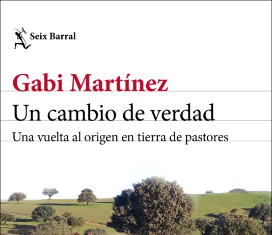 “Un cambio de verdad”, de Gabi Martínez, el 9 de junio en Seix Barral