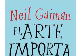 «El arte importa» de Neil Gaiman y Chris Riddell aterriza el 26 de mayo