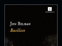 «Basilisco» de Jon Bilbao: Relatos fronterizos Portada de Basilisco, de Jon Bilbao