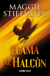 Llama al halcón, de Maggie Stiefvater