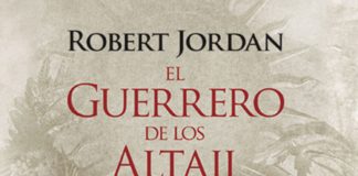 El Guerrero de los Altaii llegará en julio a las librerías El guerrero de los Altaii