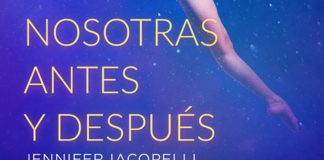 Nosotras antes y después, de Jennifer Iacopelli, se publicará en julio Nosotras antes y después