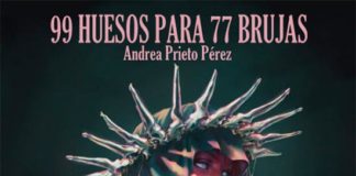 «99 huesos para 77 brujas», de Andrea Prieto Pérez: Meigas y tecnología Portada de 99 huesos para 77 brujas