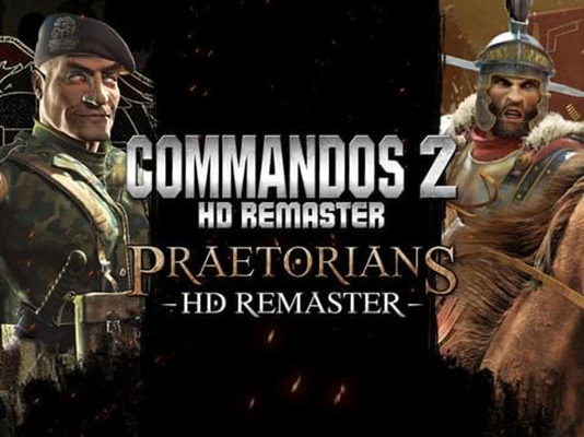 Commandos 2 & Praetorians HD Remaster