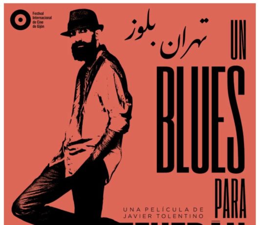 FICX 2020: Tierres en Trance (Competición). Un blues para Teherán, Javier Tolentino, España