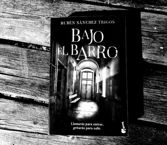 «Bajo el barro» de Rubén Sánchez Trigos: Excelente disección del terror
