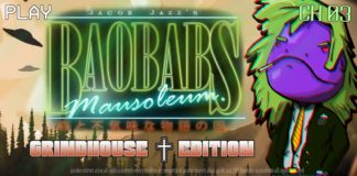 Baobabs Mausoleum Grindhouse Edition — Análisis Baobabs Mausoleum Grindhouse Edition