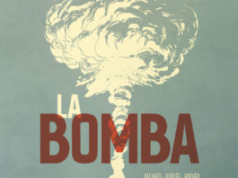 La bomba – La historia de una catástrofe La Bomba | Cómic