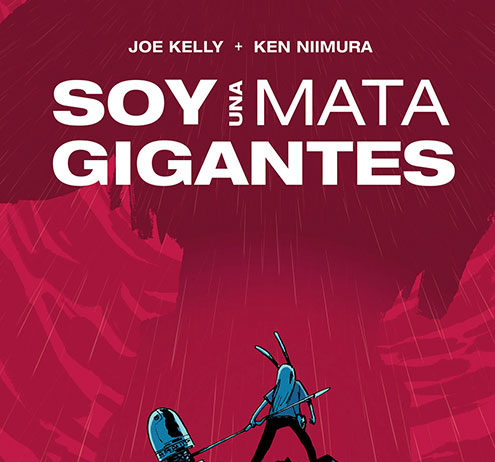 Soy una matagigantes – Una edición de lujo Soy una matagigantes | Cómic