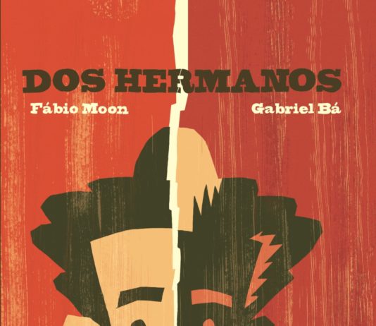 Dos Hermanos, de Fábio Moon y Gabriel Bá