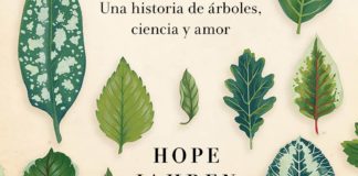 La memoria secreta de las hojas, de Hope Jahren: la ciencia vivida