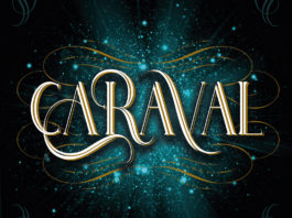 «Caraval», de Stephanie Garber, y la magia de lo sensorial Caraval Stephanie Garber Puck Noticia Reseña Crítica