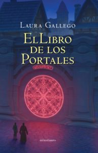El libro de los portales Laura Gallego Noticia Reseña Crítica