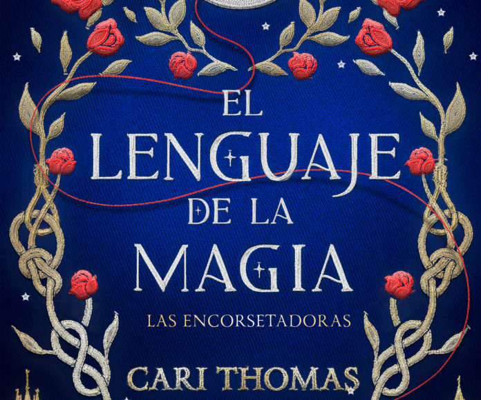 El lenguaje de la magia Las encorcetadoras Cari Thomas Noticia Reseña Crítica