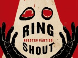 «Ring shout (Nuestro cántico)» – P. Djèlí Clark – Acción y reacción