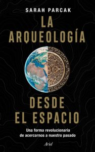 Portada de La arqueología desde el Espacio