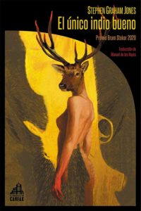 Portada de El único indio bueno