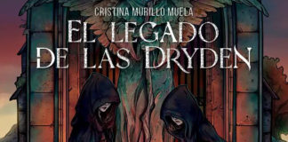 El legado de las Dryden: «cuando la comunicación falla, siempre nos quedan las guadañas» El legado de las Dryden Cristina Murillo Muela Roomie Ediciones Noticia Reseña Crítica