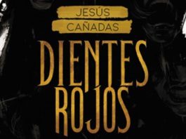 «Dientes rojos» de Jesús Cañadas – Esto va a doler