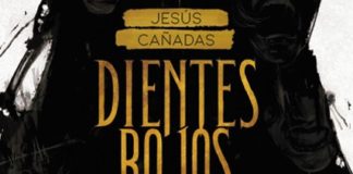 «Dientes rojos» de Jesús Cañadas – Esto va a doler