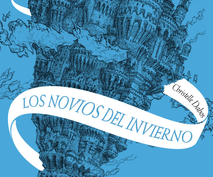 Los novios del invierno La Pasaespejos 1 Christelle Dabos Noticia Reseña Crítica