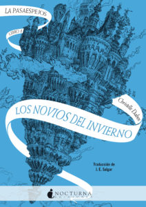 Los novios del invierno La Pasaespejos 1 Christelle Dabos Noticia Reseña Crítica