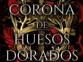 «Una corona de huesos dorados» de Jennifer Armentrout sale a la venta el 3 de mayo Una corona de huesos dorados noticia crítica reseña