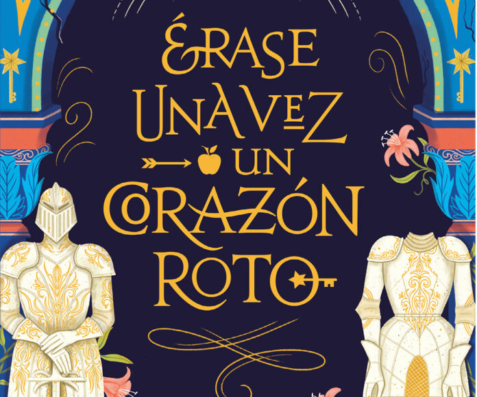 Érase una vez un corazón roto Stephanie GarberNoticia Crítica Reseña