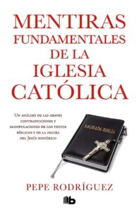 Portada de Mentiras fundamentales de la Iglesia Católica