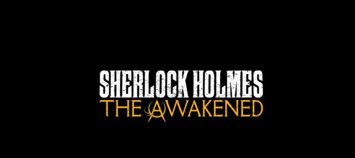 Sherlock Holmes: The Awakened