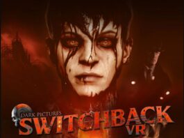 Switchback VR retrasa su lanzamiento para el 16 de marzo en PS VR2 The Dark pictures VR