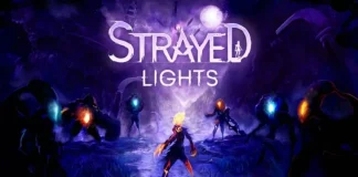 Anunciado Strayed Lights, un juego de acción y aventura para consolas y PC Strayed Lights