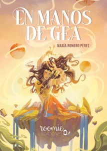 En manos de Gea María Romero Pérez noticia crítica reseña