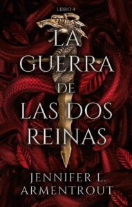 La guerra de las dos reinas Jennifer L. Armentrout noticia crítica reseña