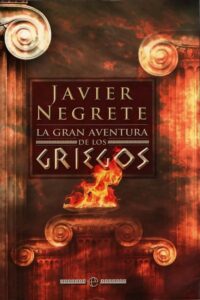 Portada de La gran aventura de los griegos, de Javier Negrete