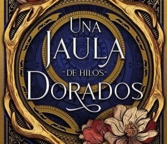 «Una jaula de hilos dorados»: el destino del odio es correr hacia el fuego y el carbón