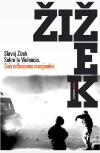 Portada de Sobre la violencia. Seis reflexiones marginales, de Slavoj Žižek