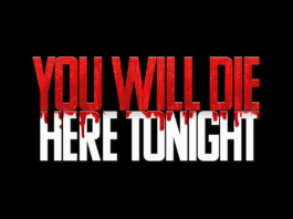 You Will Die Here Tonight – Análisis You Will Die Here Tonight