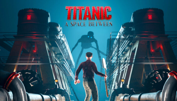 Titanic: A Space Between