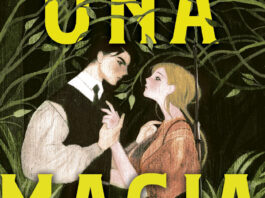 «Una magia salvaje»: esperanzas obsesivas y duelos finitos Portada de "Una magia salvaje" de Allison Saft, ilustrada por Em Allen.