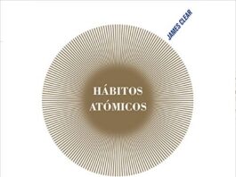 Reseña de Hábitos Atómicos, de James Clear hábitos atómicos