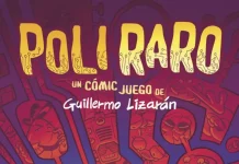 Poli raro, el nuevo cómic interactivo de Guillermo Lizarán poli raro