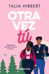 Portada de "Otra vez tú" de Talia Hibbert.