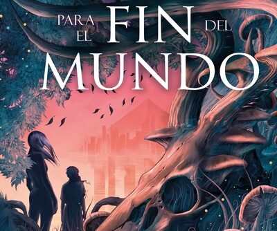 Una fábula para el fin del mundo_destacada Portada "Una fábula para el fin del mundo" de Ava Reid publicado por Umbriel editores