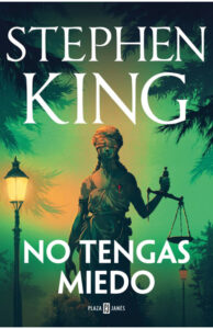 Portada de "No tengas miedo" de Stephen King, editada por Plaza y Janés | Fuente: Penguin libros