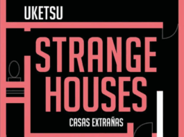 «Strange Houses»: todo aquí es extraño Portada de "Strange Houses" de Uketsu. Editada por Reservoir Books | Fuente: Penguin libros