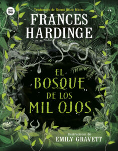 Portada de "El bosque de los mil ojos" de Frances Hardinge.