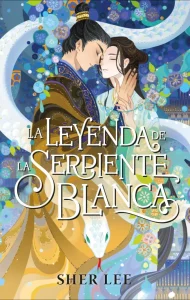Portada de "La leyenda de la serpiente blanca" de Sher Lee.
